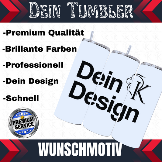 Tumbler Wunsch-Design